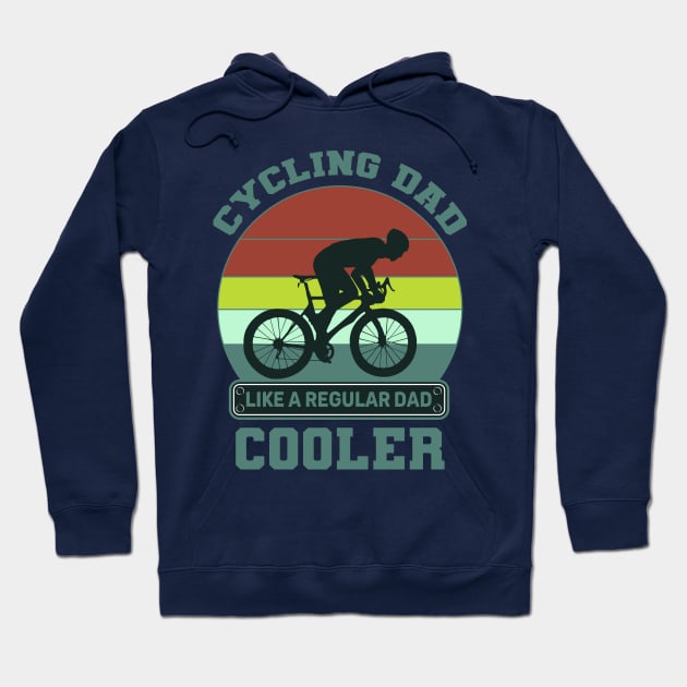 Cycling Dad Like A Real Dad But Cooler Hoodie by Goldewin